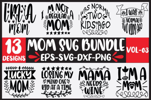 13 Mom Svg Bundle Vol-03: A Designer's Hands-On Review
