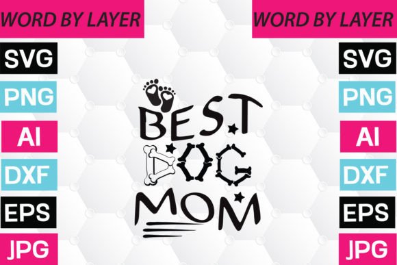Best Dog Mom Svg: A Designer’s Practical Review