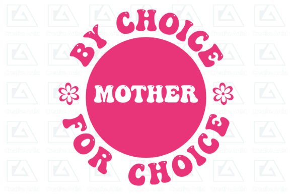 Mom by Choice for Choice Retro Mom SVG: A Designer Review