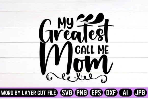 My Greatest Call Me Mom SVG Design: A Practical Embroidery Review