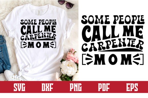 Some People Call Me Carpenter Mom SVG: Embroidery Review