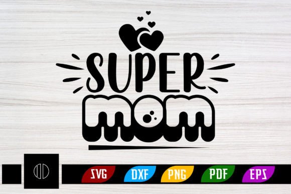 Super Mom Svg Design Free: A Designer’s Honest Review