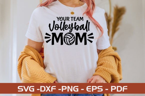 Your Team Volleyball Mom SVG Design